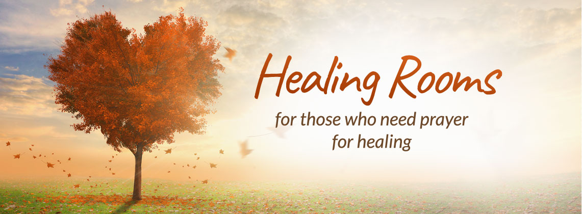 Healing Rooms*Healing Rooms Healing Rooms Healing Rooms Healing Rooms Healing Rooms Healing Rooms Healing Rooms Healing Rooms 
